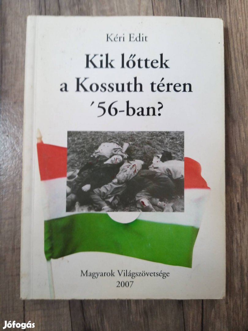 Kik lőttek a Kossuth téren 56-ban?