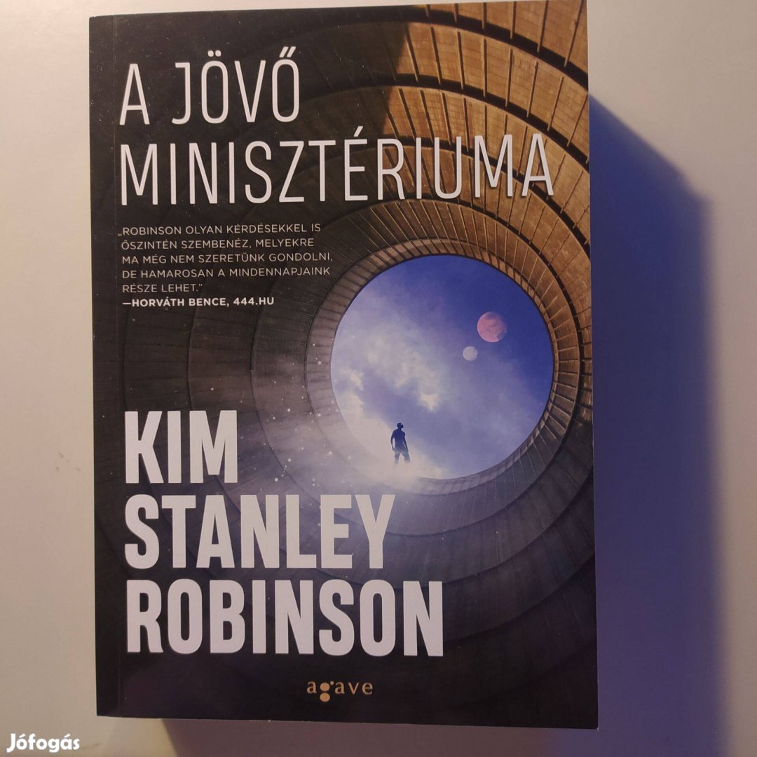 Kim Stanley Robinson A jövő minisztériuma (Új, olvasatlan könyv)