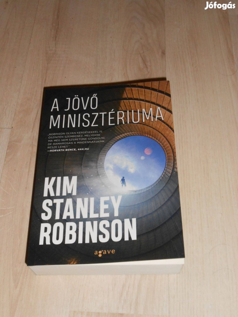 Kim Stanley Robinson: A jövő minisztériuma (Ajándékozható)