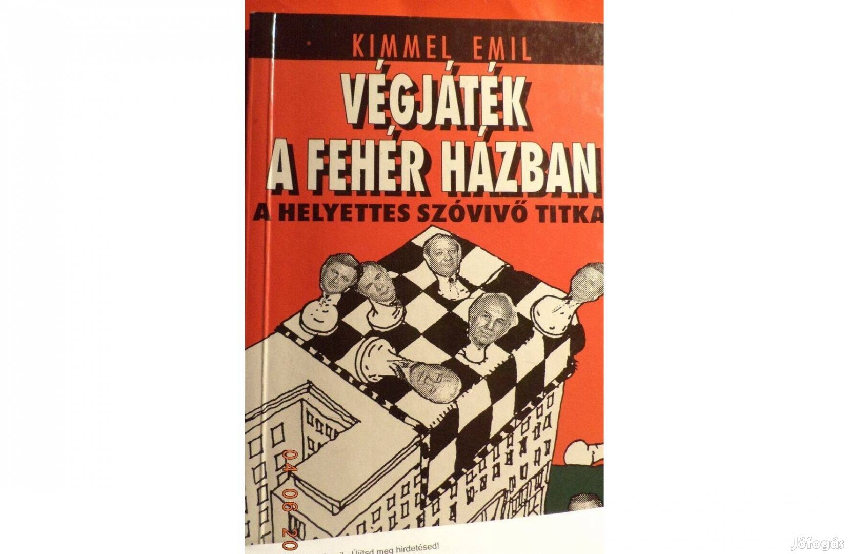 Kimmel Emil: Végjáték a Fehér Házban