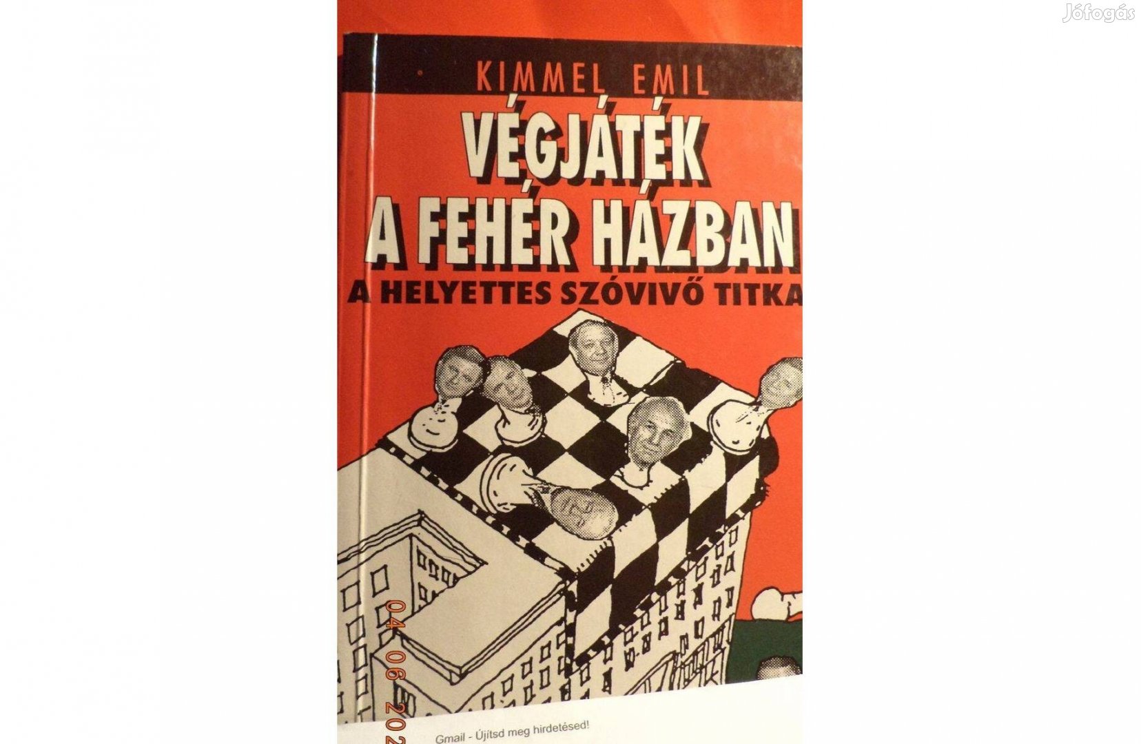 Kimmel Emil: Végjáték a Fehér Házban