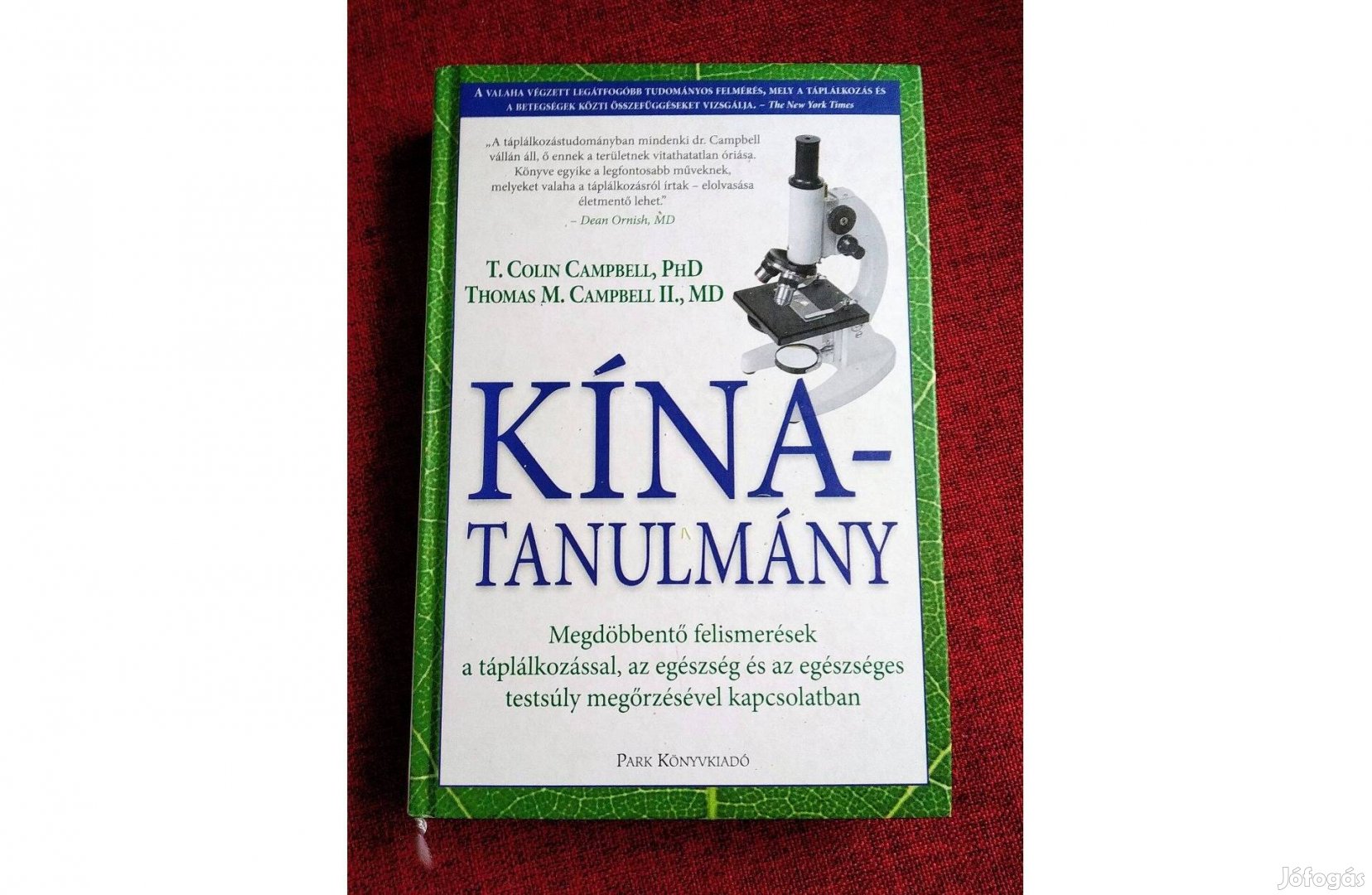 Kína-tanulmány Colin Campbell - Thomas M. Campbell