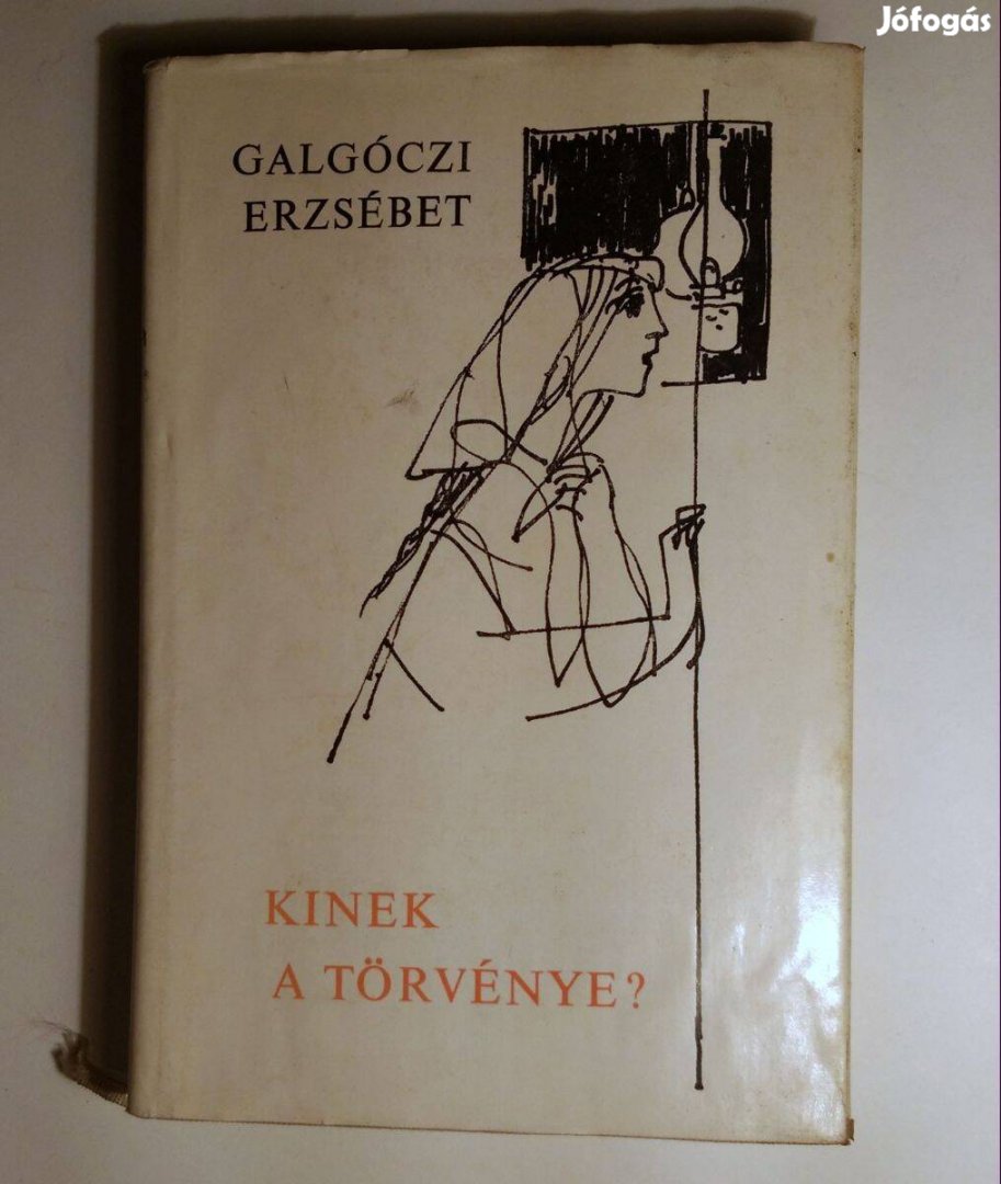 Kinek a Törvénye ? (Galgóczi Erzsébet) 1971 (sorszámozott) viseltes