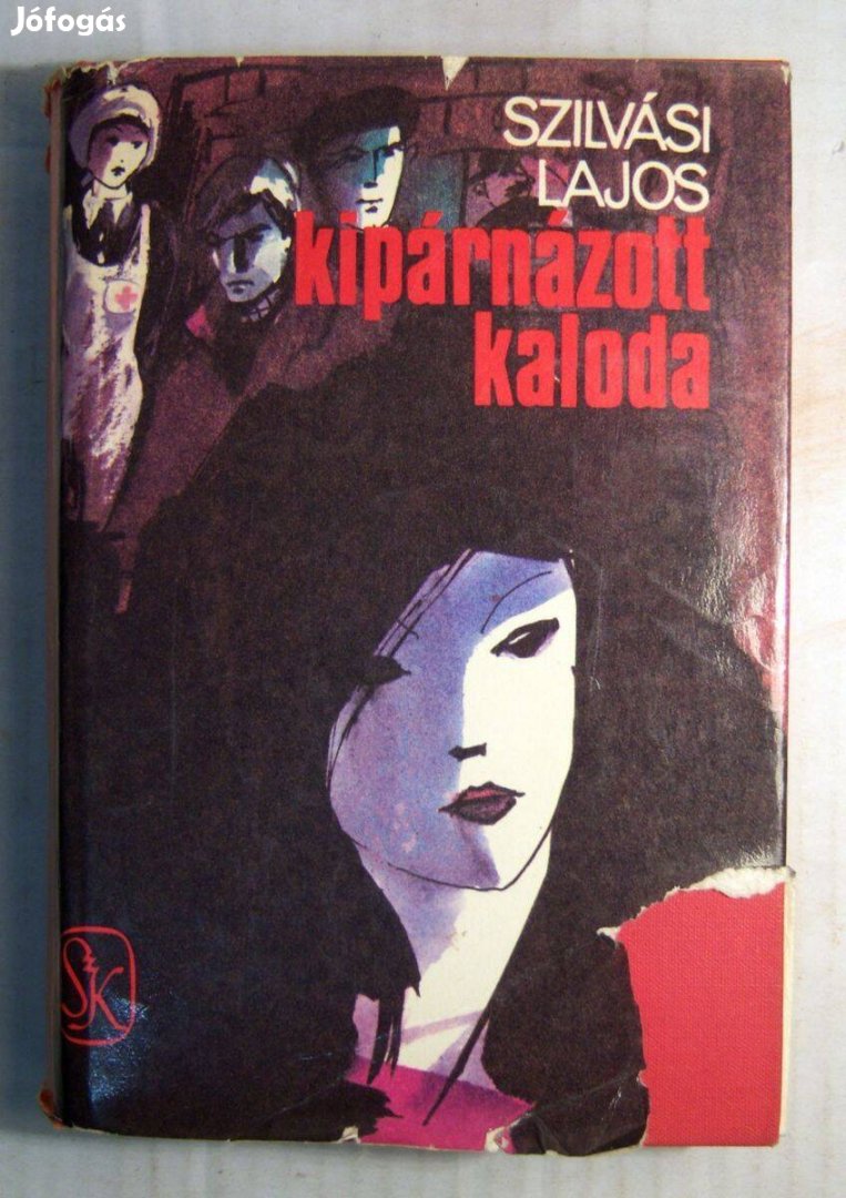 Kipárnázott Kaloda (Szilvási Lajos) 1982 (viseltes) 7kép+tartalom