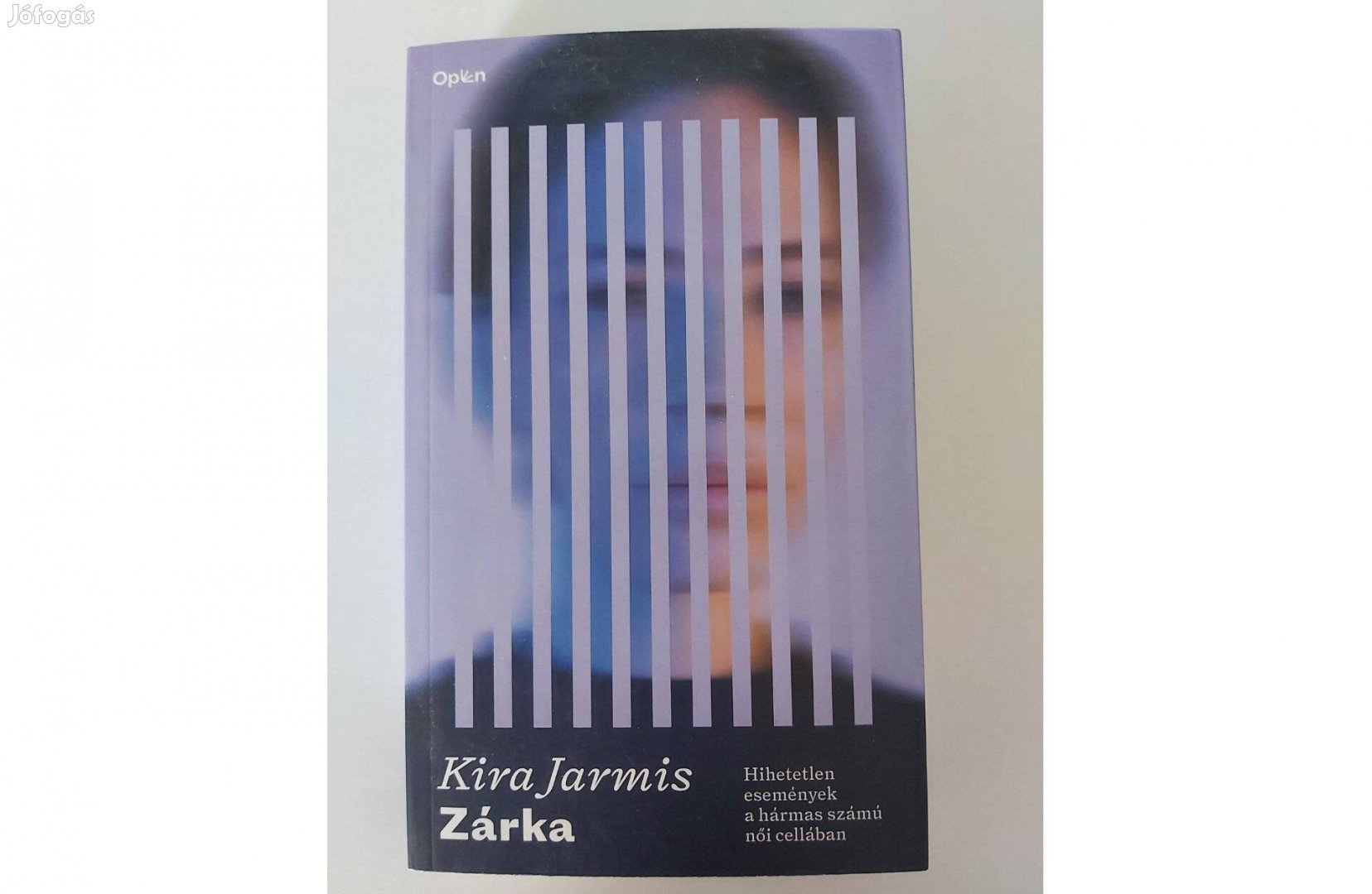 Kira Jarmis: Zárka (Hihetetlen események a hármas számú női cellában)