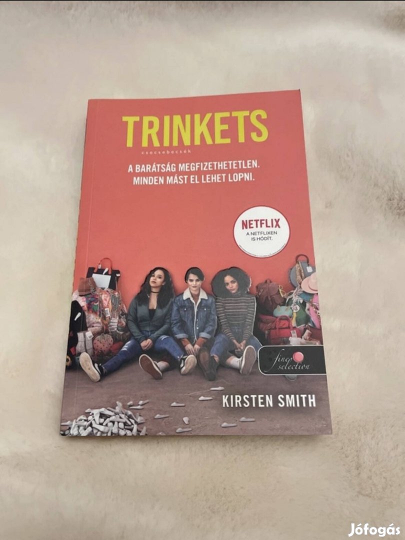 Kirsten Smith: Trinkets