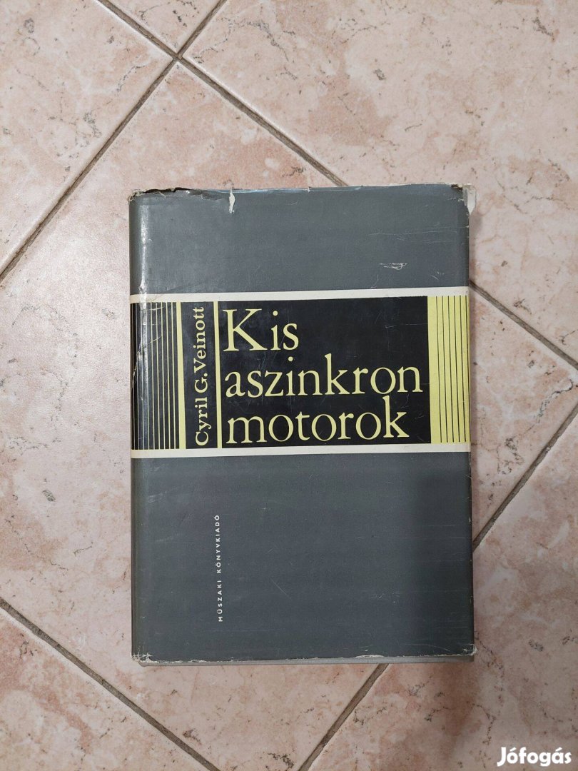 Kis aszinkron motorok 1965 Műszaki Kiadó, Budapesten
