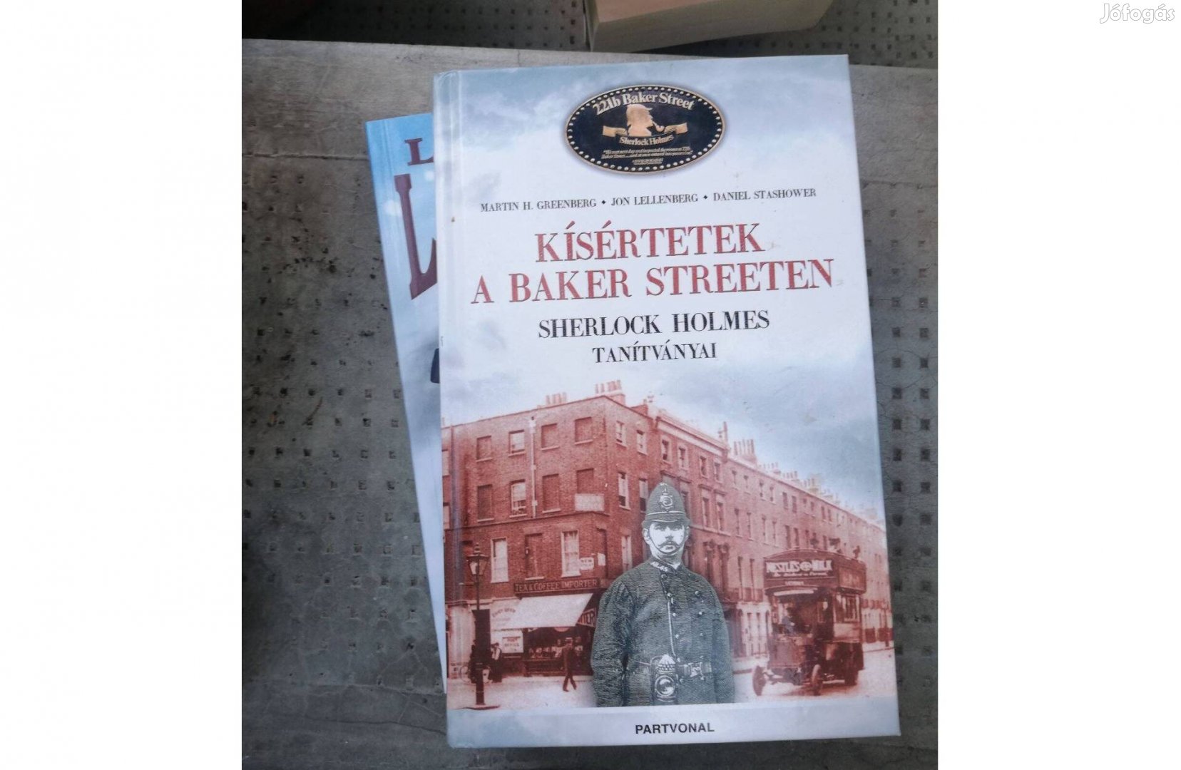 Kísértetek a Baker streeten Sherlock Holmes tanítványai 800 forint