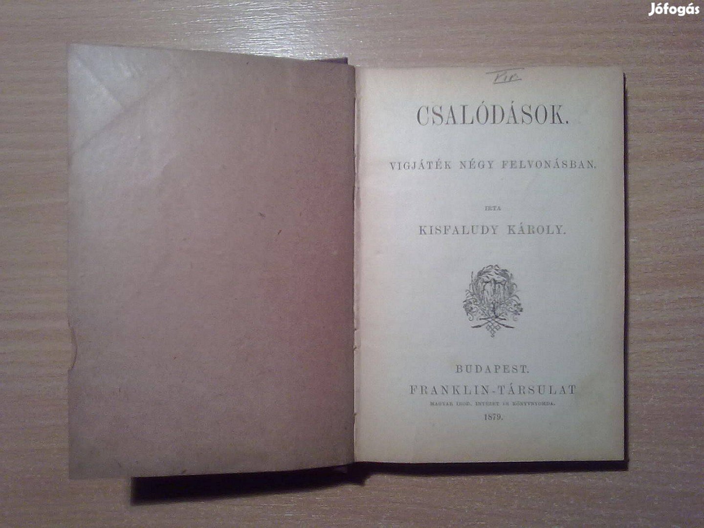 Kisfaludy Károly: Csalódások, A kérők, A pártütők, Víg beszélyei(1879