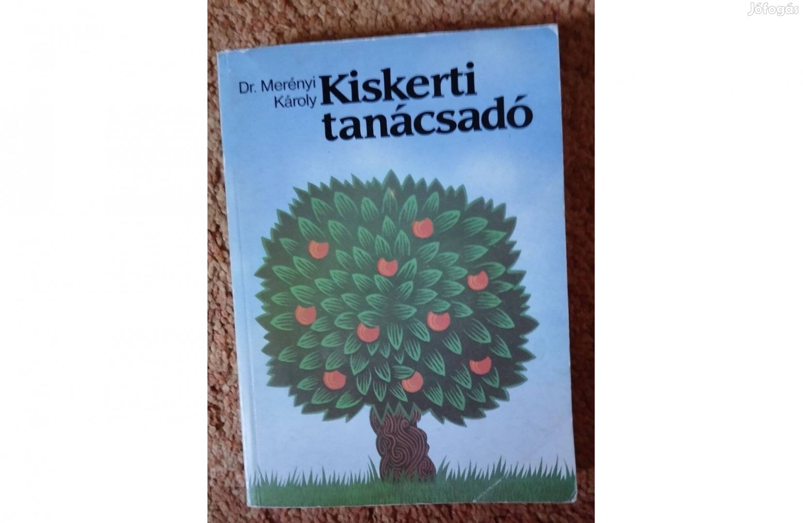 Kiskerti tanácsadó: Dr. Merényi Károly