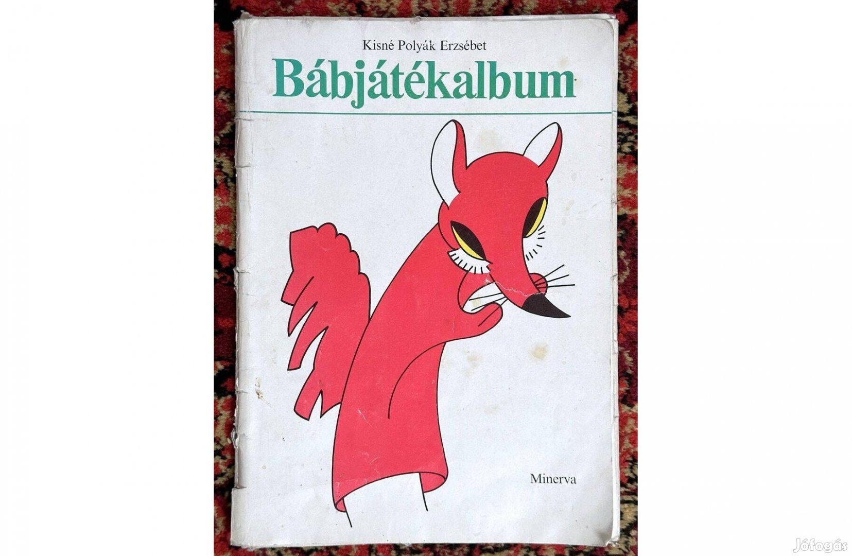 Kisné Polyák Erzsébet - Bábjátékalbum 1978 - kreatív játékok