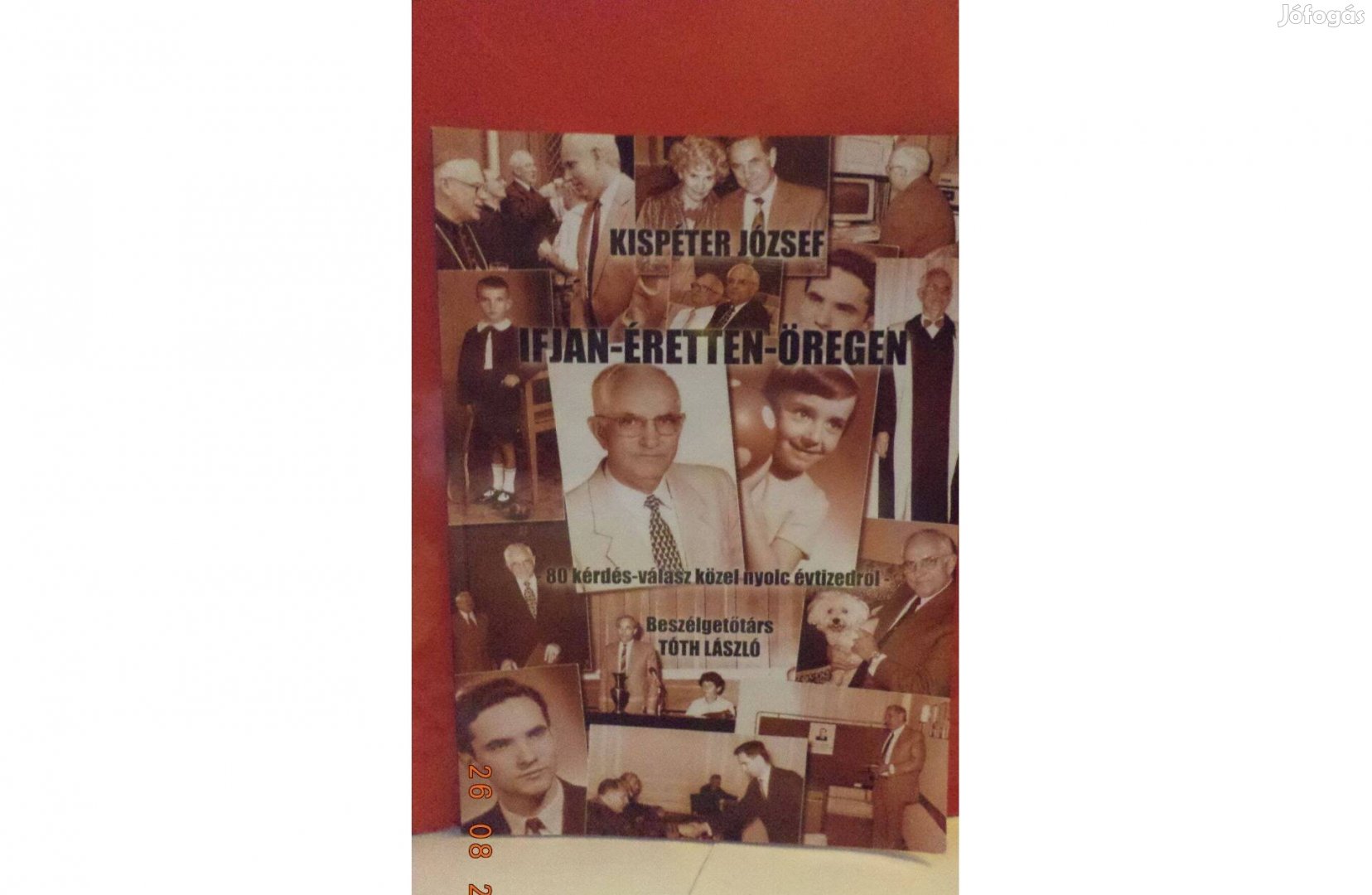 Kispéter József: Ifjan - éretten - öregen /ajálással