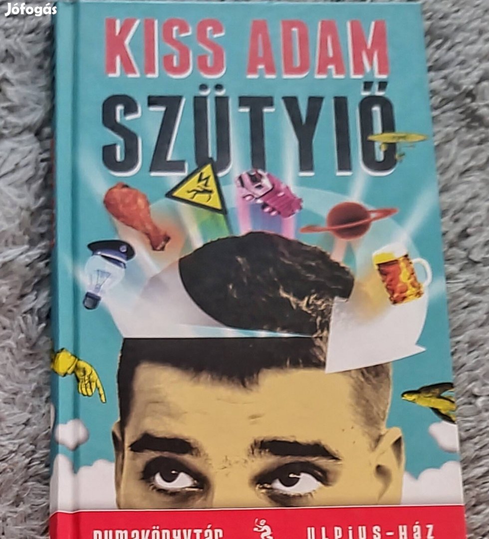 Kiss Ádám Dumaszínház Szütyiő