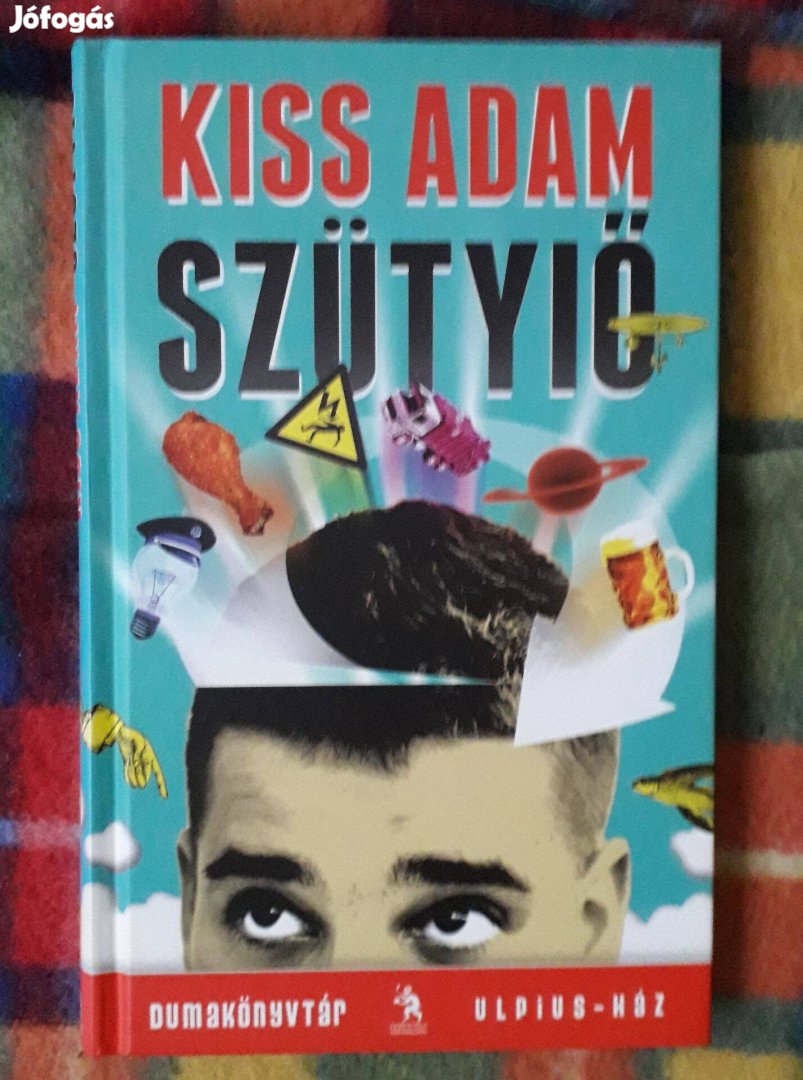 Kiss Ádám: Szütyiő