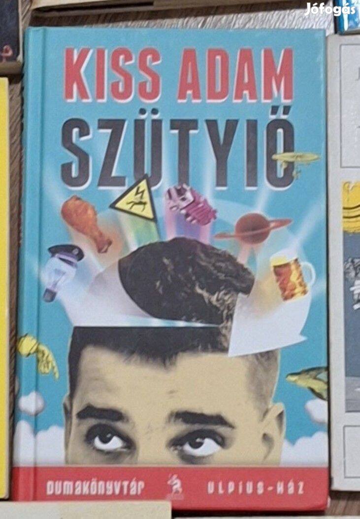 Kiss Ádam : Szütyiő