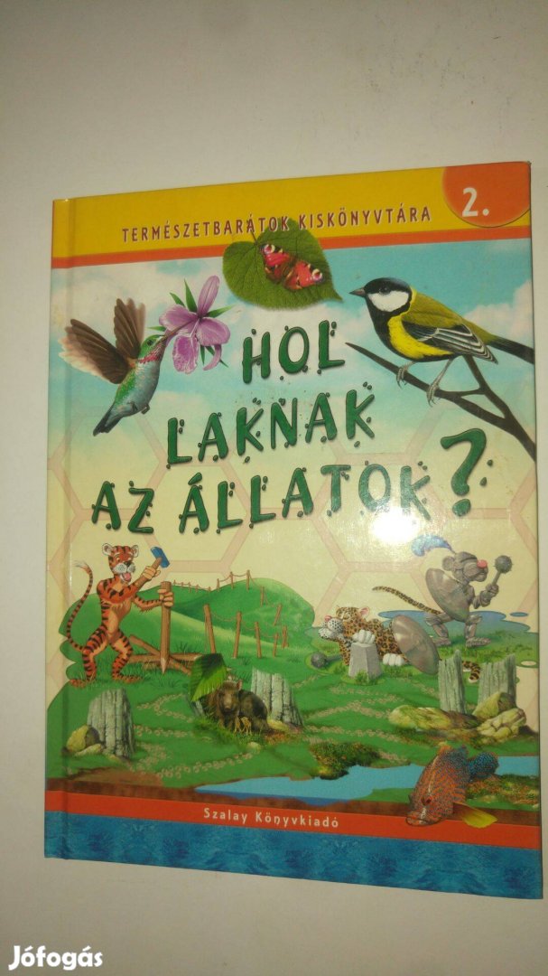 Kiss Bitay Éva Hol laknak az állatok?