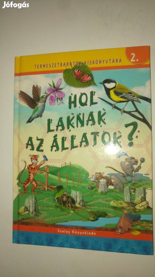 Kiss Bitay Éva Hol laknak az állatok?