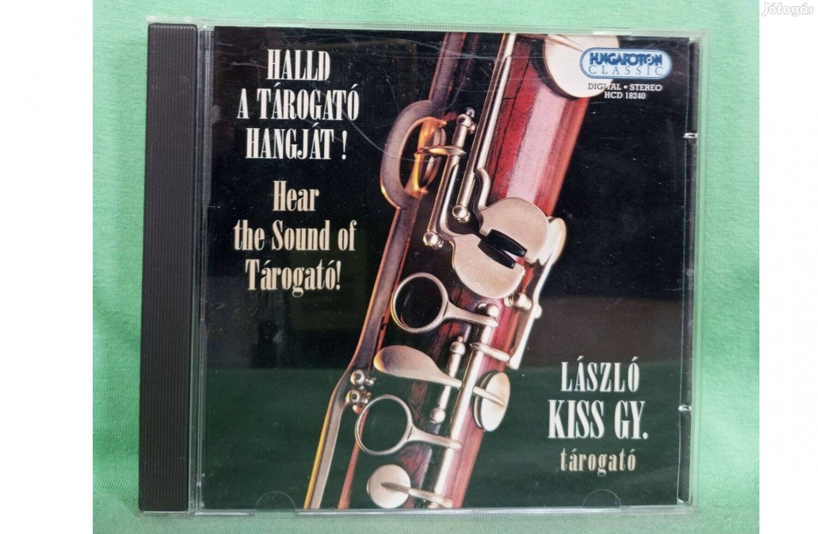 Kiss Gy, László - Halld a tárogató hangját! CD