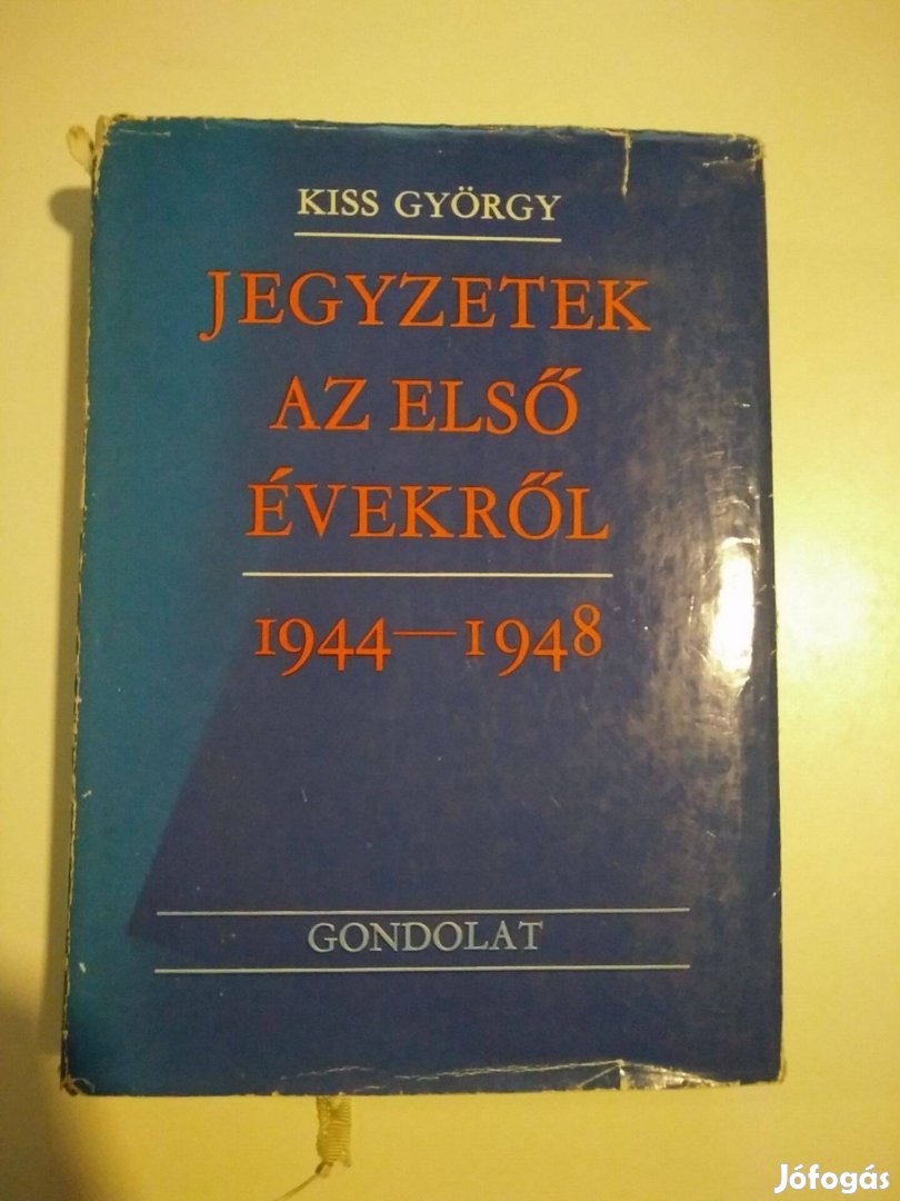 Kiss György - Jegyzetek az első évekről 1944-1948