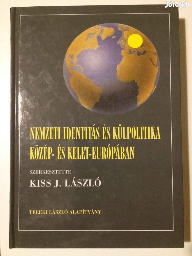 Kiss J. László: Nemzeti identitás és külpolitika
