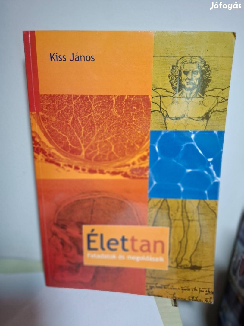 Kiss János: Élettan