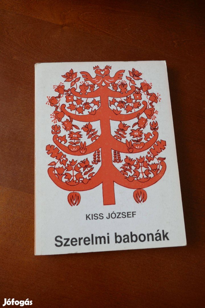 Kiss József : Szerelmi babonák