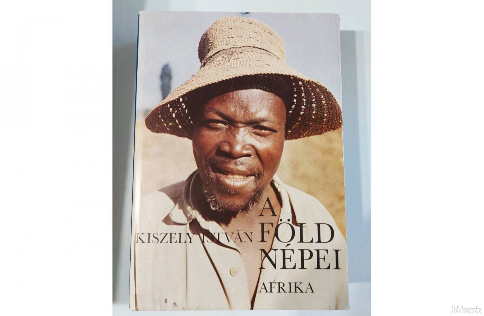 Kiszely István: A Föld népei 3. Afrika Kitűnő állapotú ismeretterjeszt