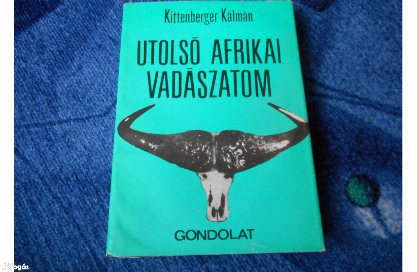 Kittenberger Kálmán: Utolsó afrikai vadászatom