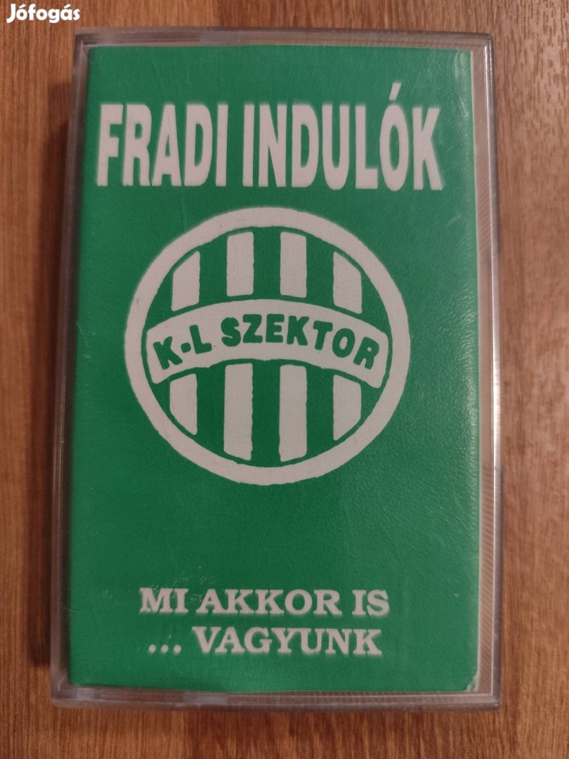 Kl Szektor Fradi indulók (Mi akkor is... vagyunk) kazetta 