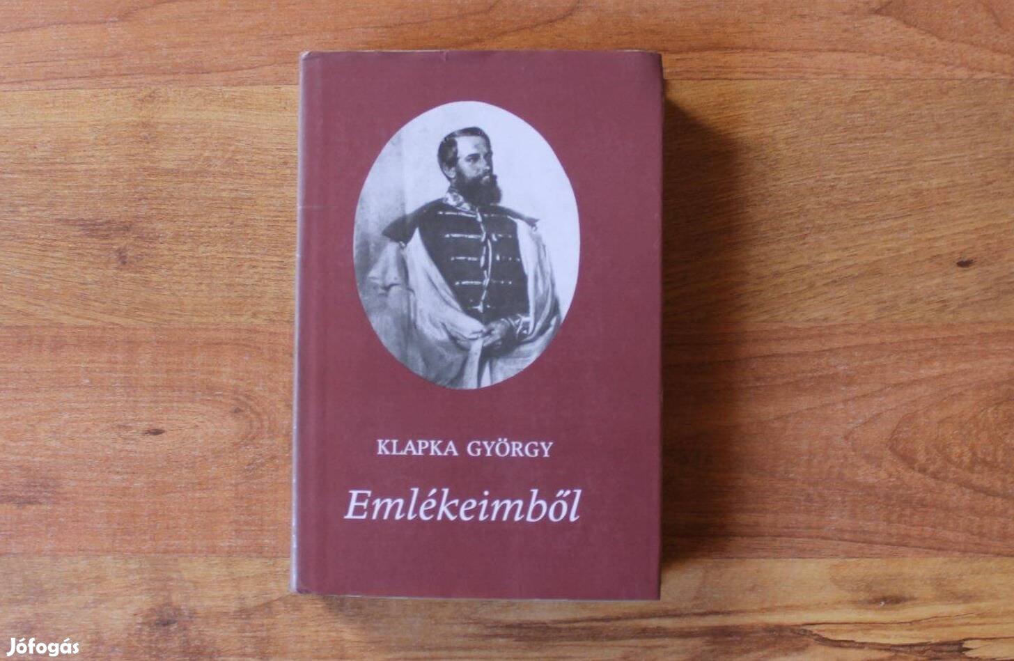 Klapka György - Emlékeimből Életrajzi regény