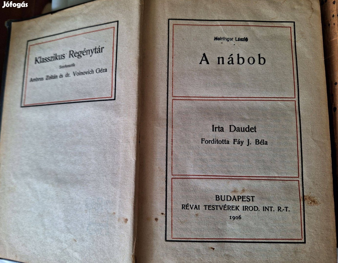 Klasszikus regénytár sorozat : Daudet : A nábob (1906)