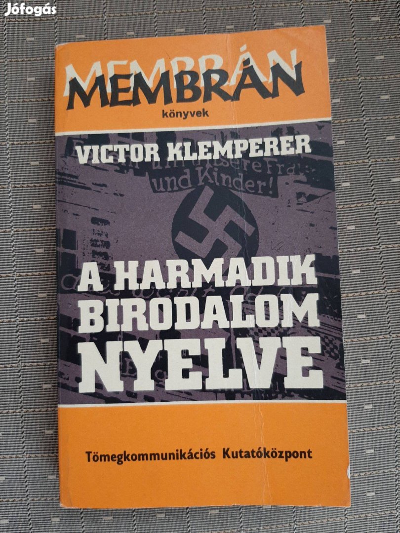 Klemperer: A Harmadik Birodalom nyelve