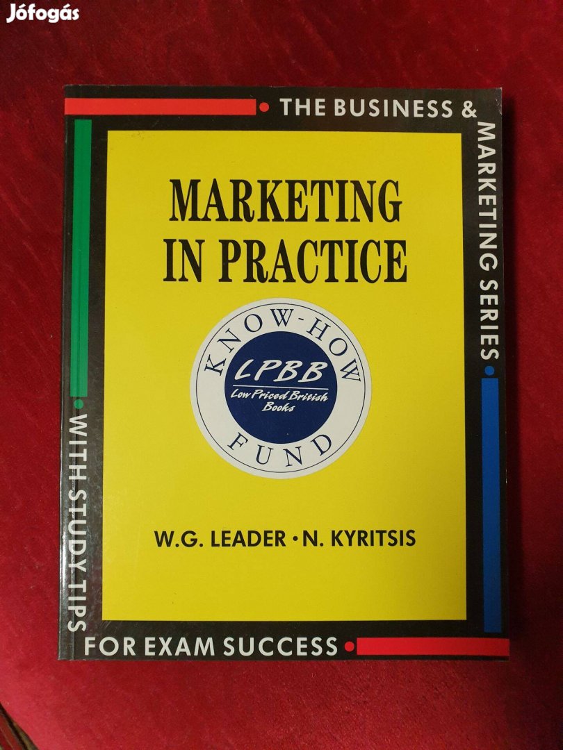 Know How Fund / W. G. Leader / N. Kyritsis - Marketing in Practice