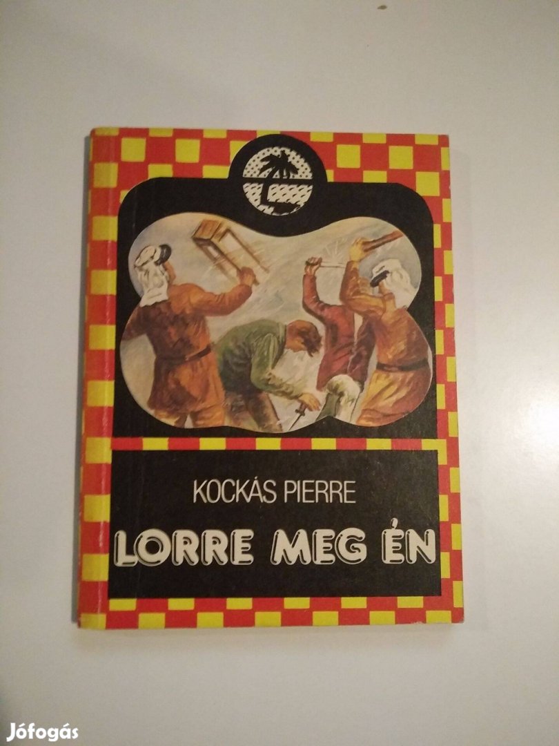 Kockás Pierre - Lorre meg én