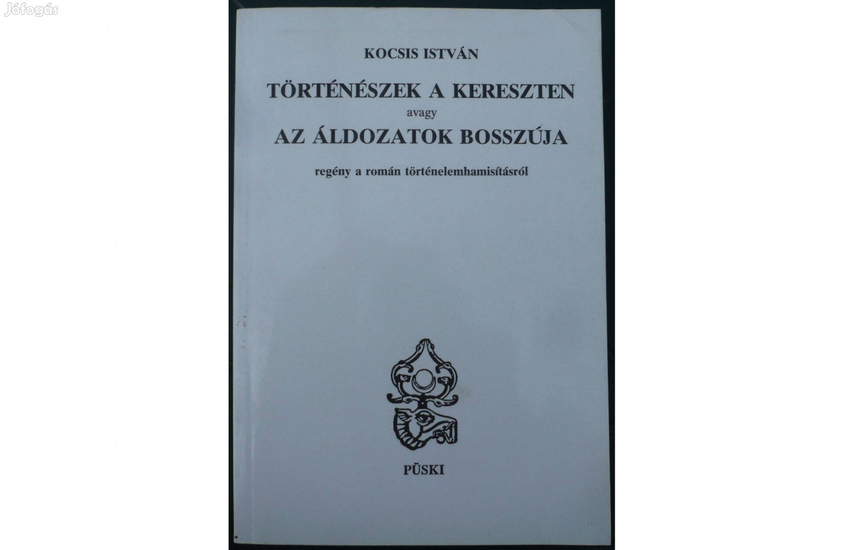 Kocsis István Történészek a kereszten