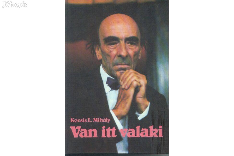 Kocsis L. Mihály: Van itt valaki (Major Tamás)