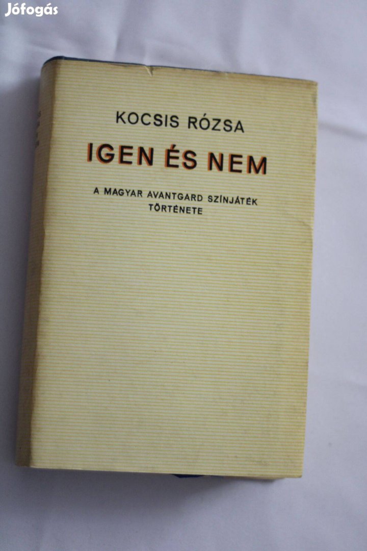 Kocsis Rózsa Igen és Nem / könyv 1973 Magvető