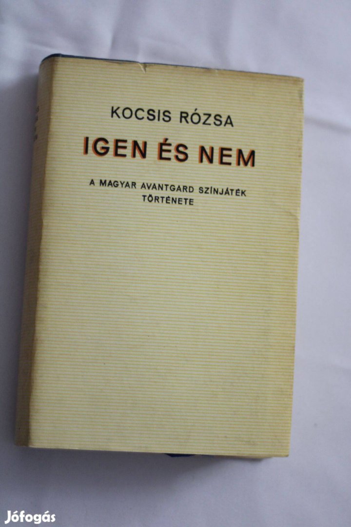 Kocsis Rózsa Igen és Nem / könyv 1973 Magvető kiadás