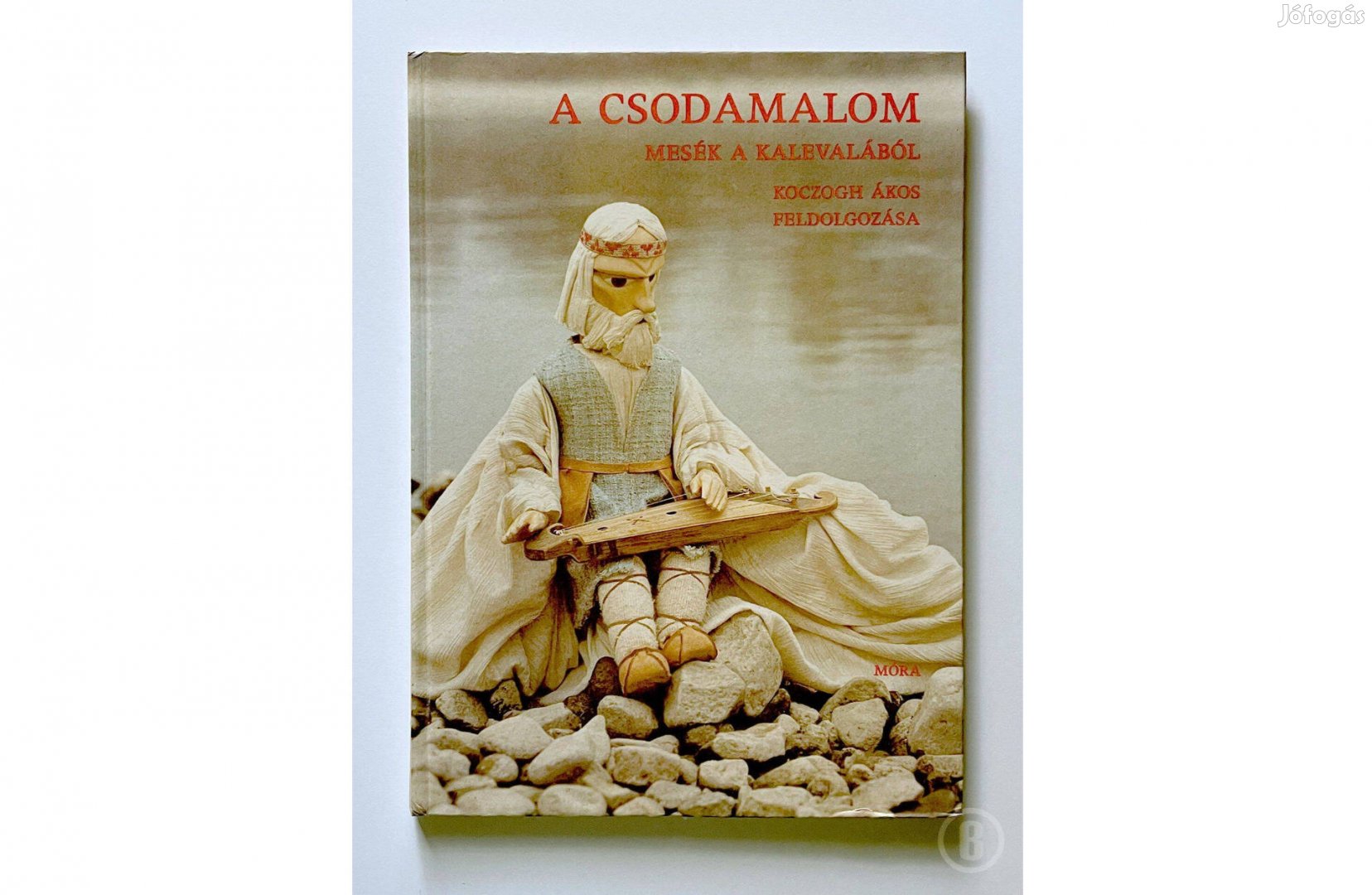 Koczogh Ákos: A csodamalom - mesék a Kalevalából - Csak személyesen!