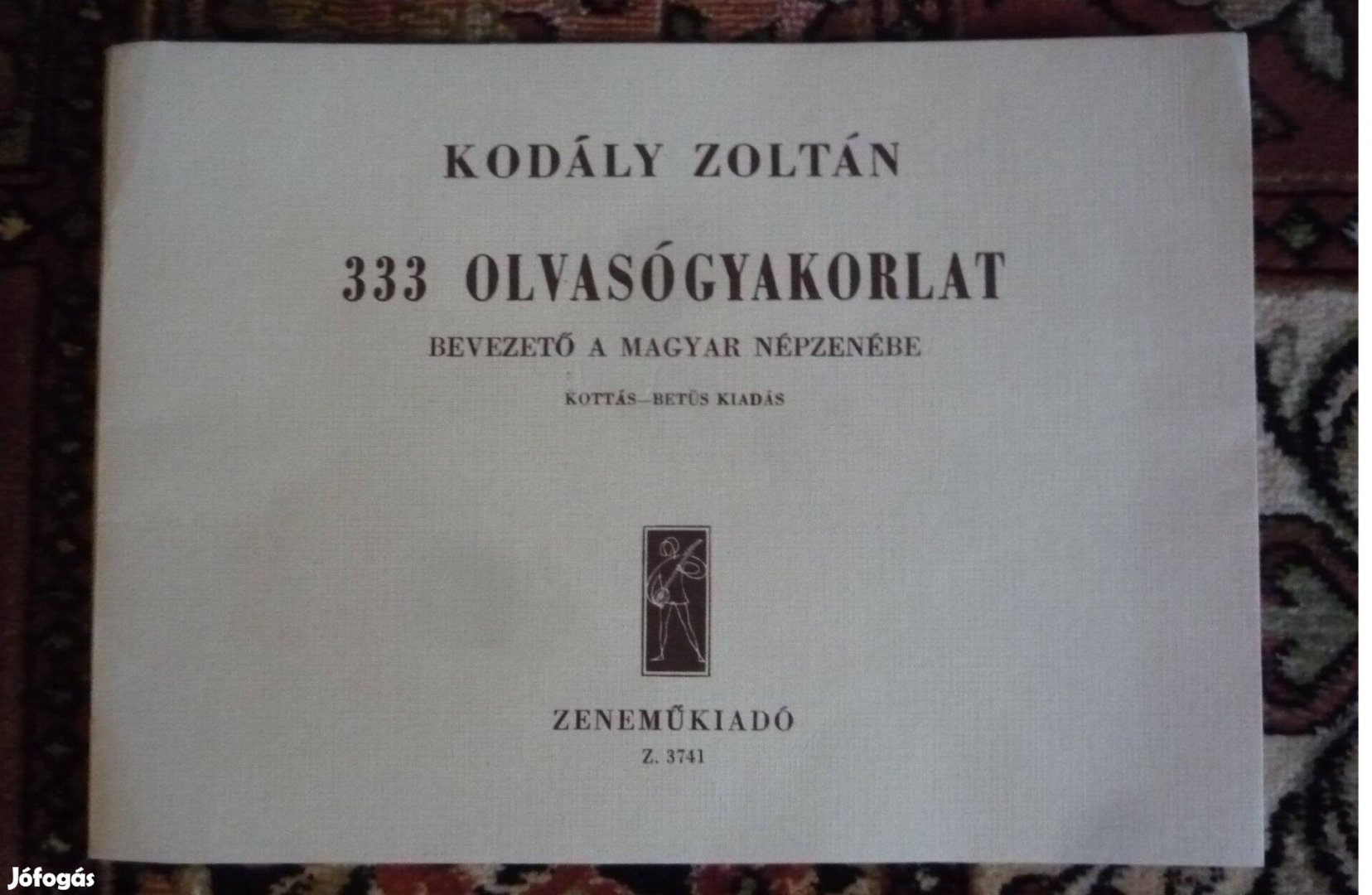 Kodály Zoltán 333 Olvasógyakorlat ének szolfézs 1958