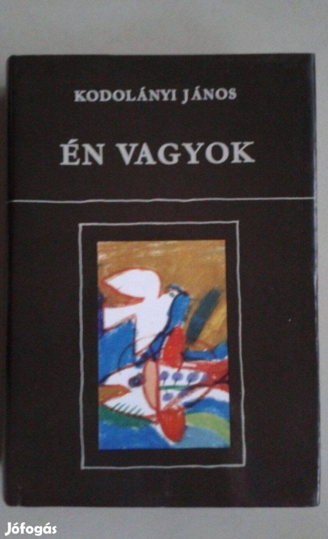 Kodolányi János: Én vagyok c. könyv