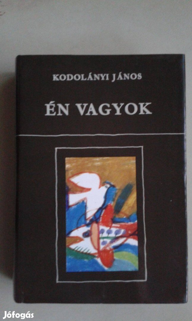 Kodolányi János: Én vagyok c. könyv