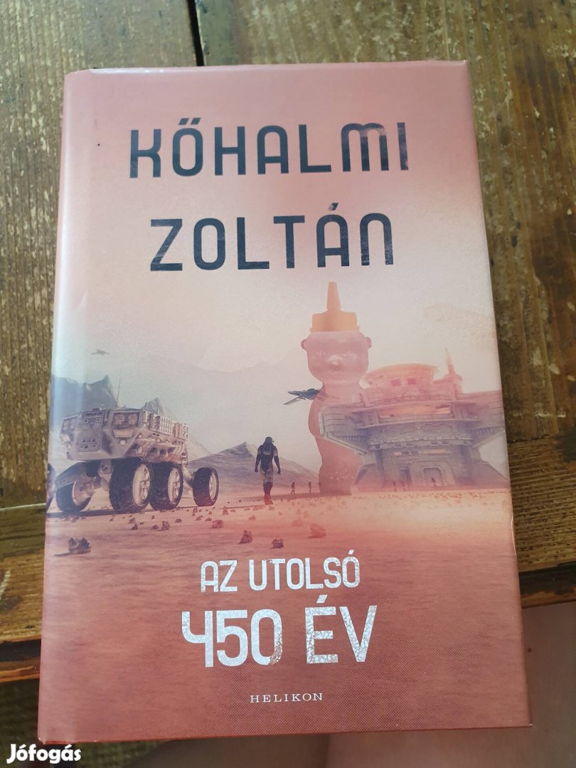 Kőhalmi Zoltán: Az utolsó 450 év -új könyv