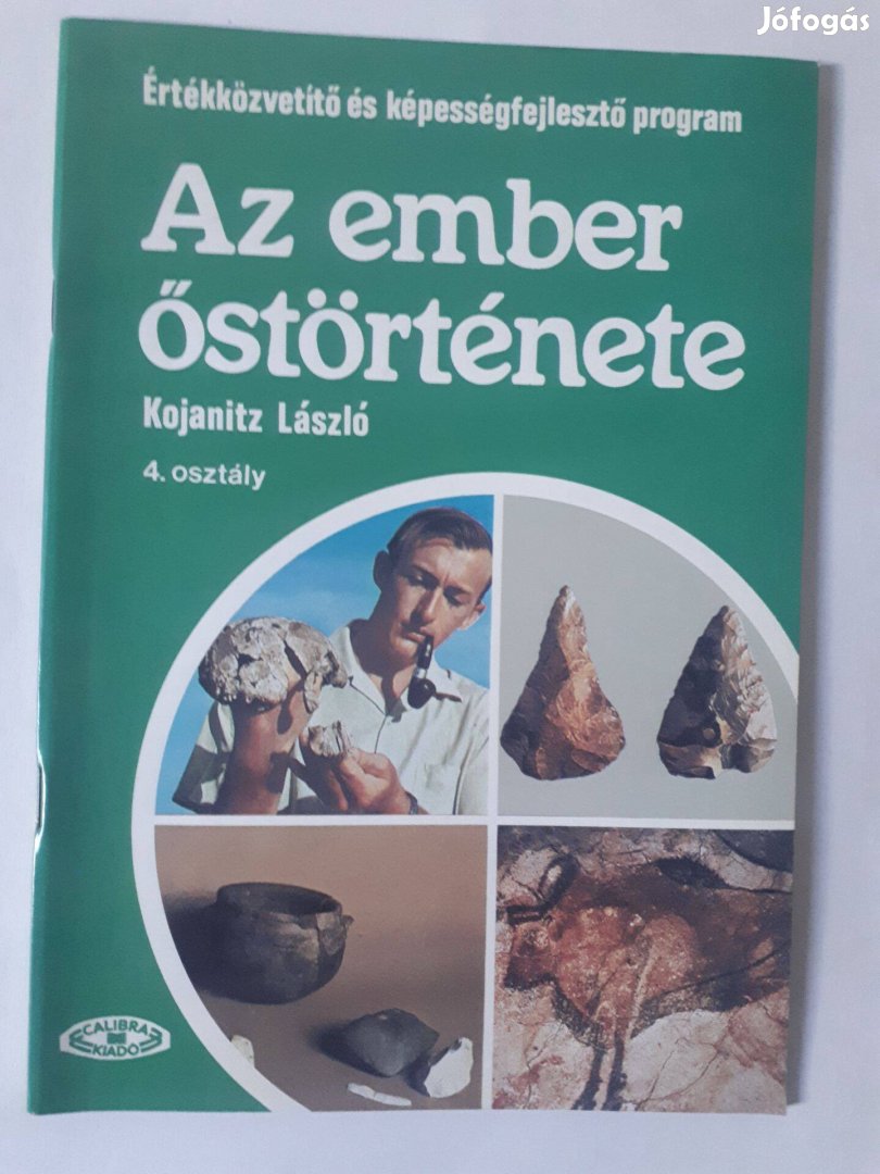 Kojanitz László: Az ember őstörténete, 4. osztály - történelem