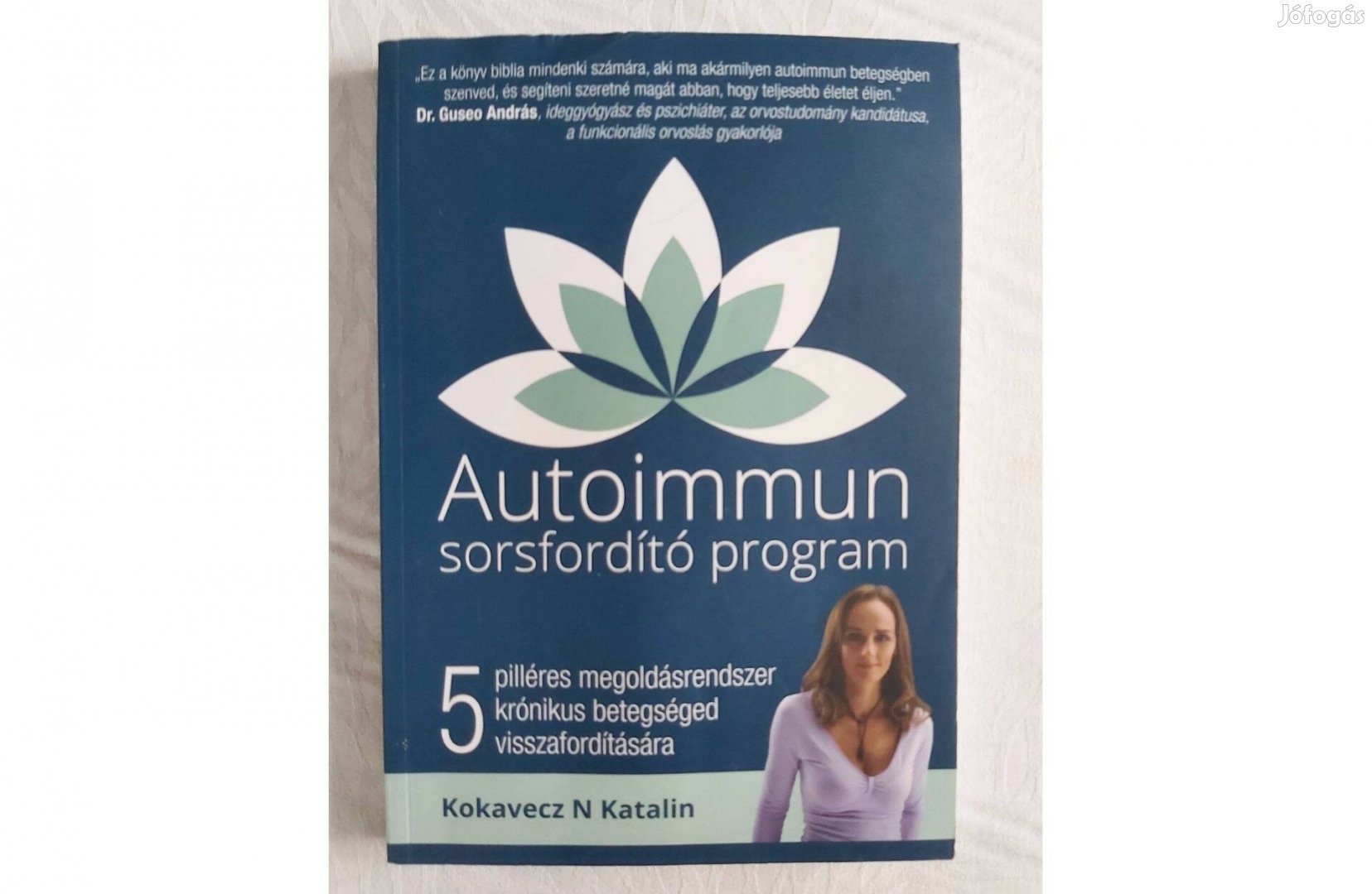 Kokavecz N. Katalin: Autoimmun sorsfordító program