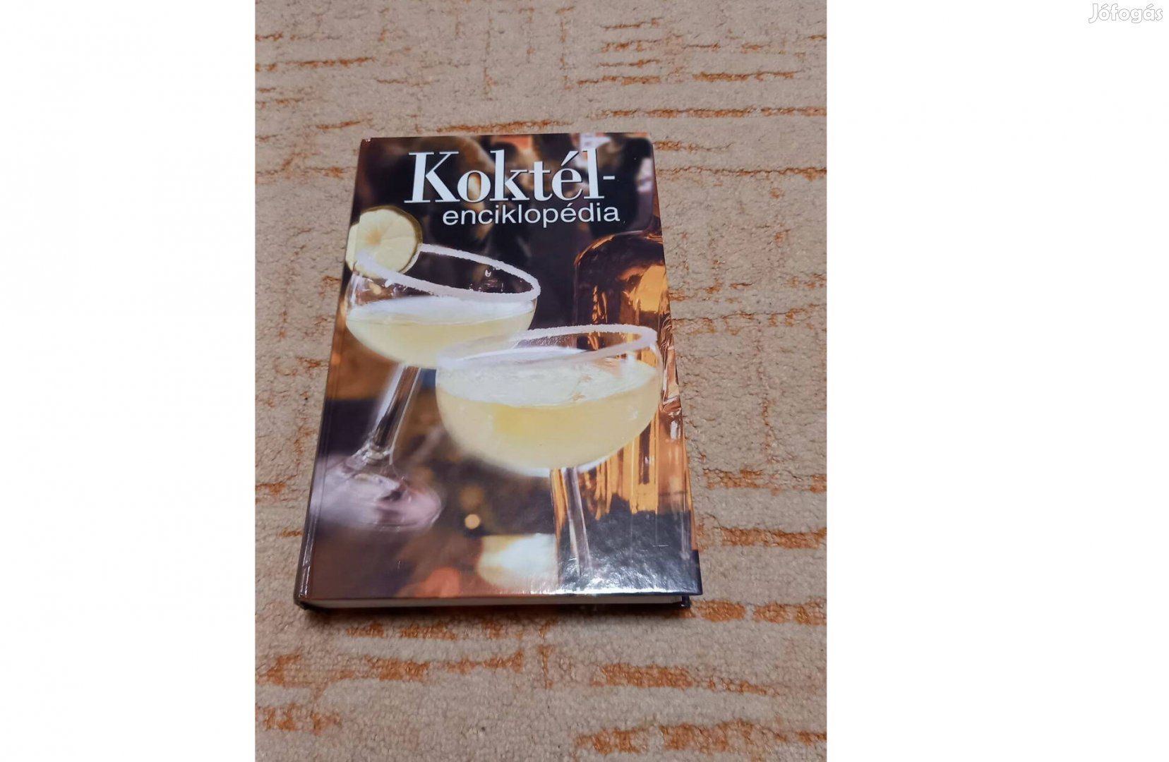 Koktélenciklopédia - több mint 500 koktél recept - új könyv