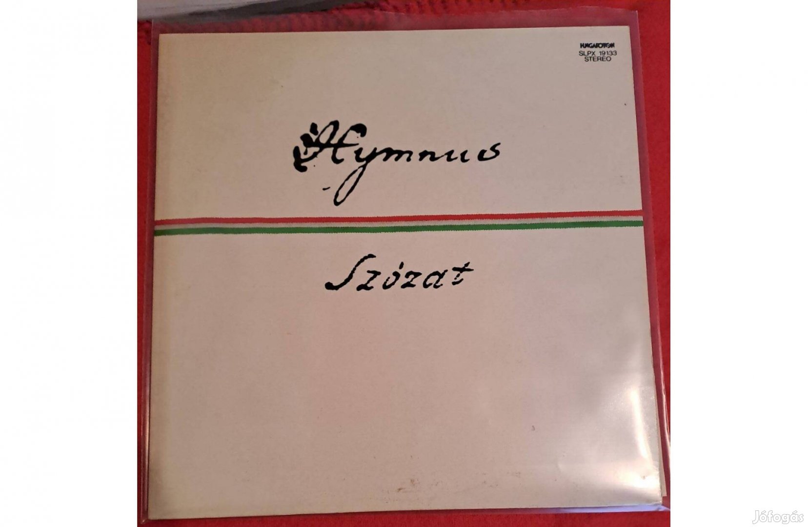 Kölcsey Ferenc És Erkel Ferenc Himnusz - Szózat LP