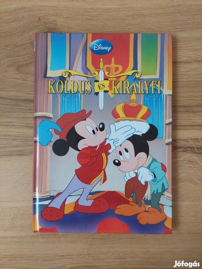 Koldus és királyfi Disney mesekönyv, gyerek könyv