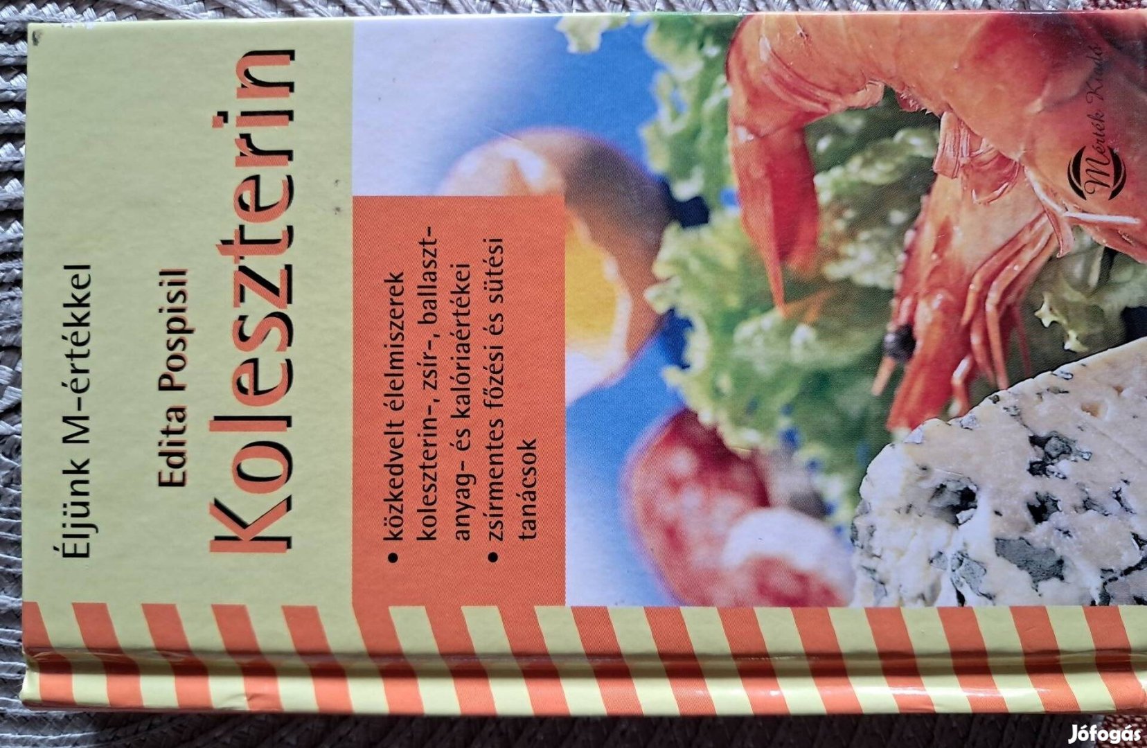 Koleszterin Éljünk M Értékkel