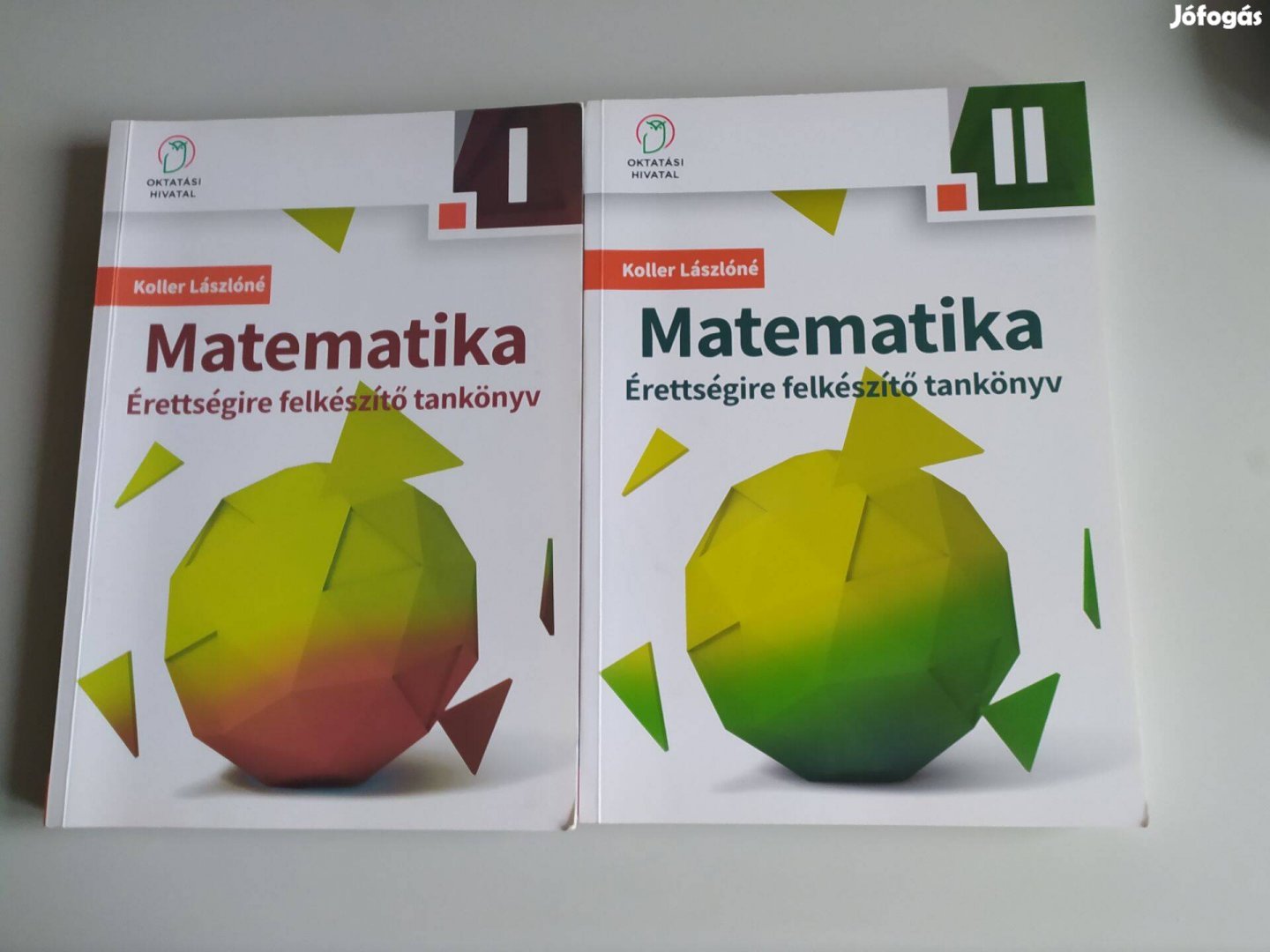 Koller Lászlóné Matematika Érettségire felkészítő tankönyv I-II